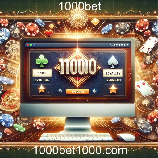 Fidelidade nos Jogos: Como Maximizar Benefícios no 1000bet